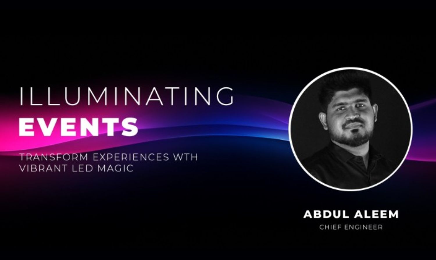 Aleem on LED Technology